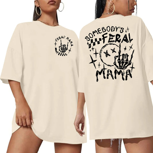 Furrzy Women Oversized Mama Shirt Somebodys Feral Mama T-Shirt Funny Mom Shirt Women Mom Gifts Tee Apricot